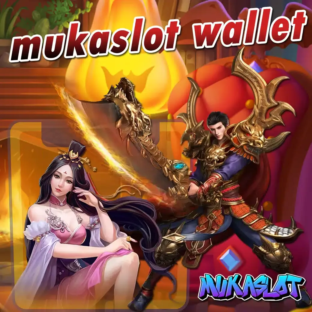 mukaslot-wallet By มู ก้า สล็อต